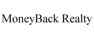 MONEYBACK REALTY