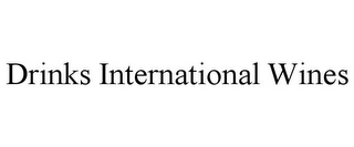 DRINKS INTERNATIONAL WINES