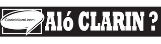 ALÓ CLARIN ? CLARINMIAMI.COM