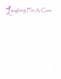 LAUGHING FOR A CURE