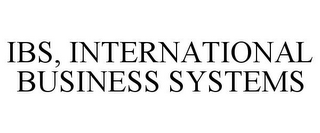 IBS, INTERNATIONAL BUSINESS SYSTEMS