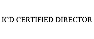 ICD CERTIFIED DIRECTOR