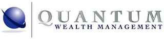 QUANTUM WEALTH MANAGEMENT