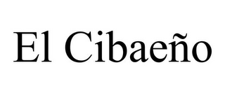 EL CIBAEÑO