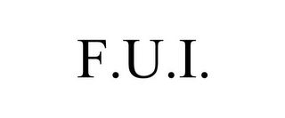 F.U.I.