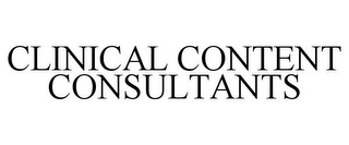 CLINICAL CONTENT CONSULTANTS