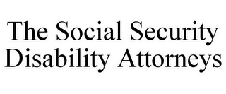 THE SOCIAL SECURITY DISABILITY ATTORNEYS