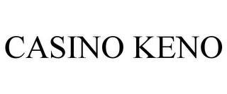 CASINO KENO