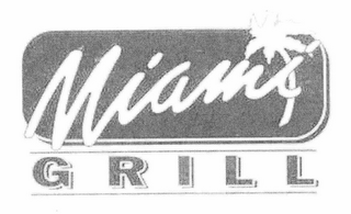 MIAMI GRILL