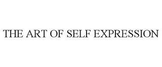 THE ART OF SELF EXPRESSION