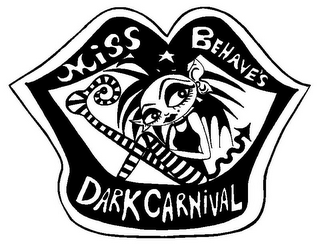 MISS BEHAVE'S DARK CARNIVAL