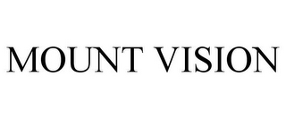 MOUNT VISION