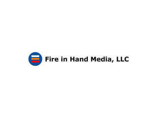 FIRE IN HAND MEDIA, LLC