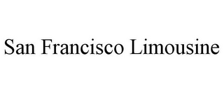 SAN FRANCISCO LIMOUSINE