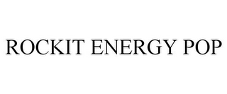 ROCKIT ENERGY POP