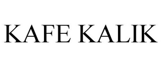 KAFE KALIK