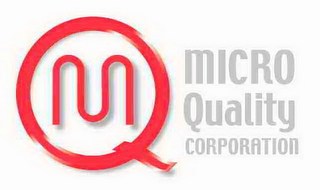 M Q MICRO QUALITY CORPORATION