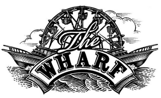 THE WHARF