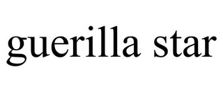 GUERILLA STAR
