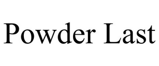 POWDER LAST