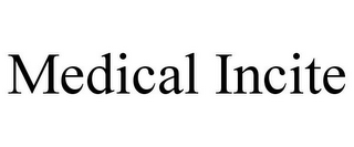 MEDICAL INCITE