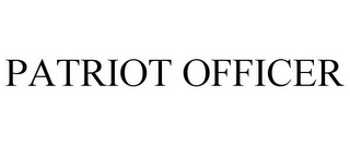 PATRIOT OFFICER