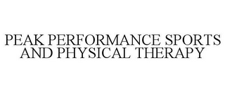 PEAK PERFORMANCE SPORTS AND PHYSICAL THERAPY