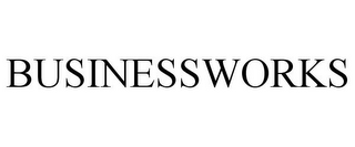 BUSINESSWORKS