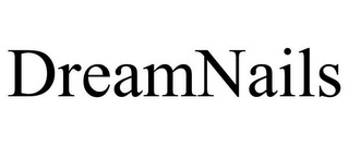 DREAM NAILS