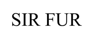 SIR FUR