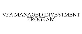 VFA MANAGED INVESTMENT PROGRAM