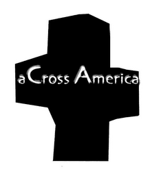 A CROSS AMERICA