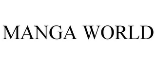 MANGA WORLD