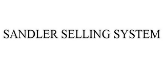 SANDLER SELLING SYSTEM