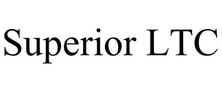 SUPERIOR LTC