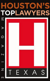 HOUSTON'S TOPLAWYERS H TEXAS MAGAZINE
