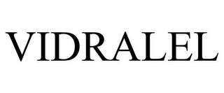 VIDRALEL