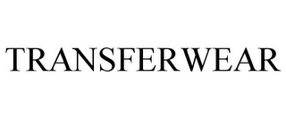 TRANSFERWEAR