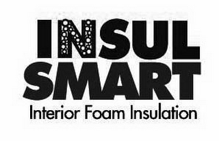 INSUL SMART INTERIOR FOAM INSULATION