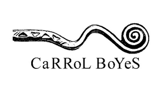 CARROL BOYES
