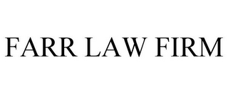 FARR LAW FIRM