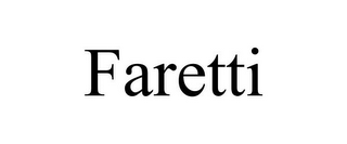 FARETTI