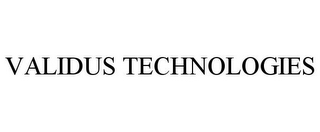 VALIDUS TECHNOLOGIES