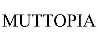 MUTTOPIA