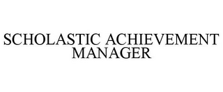 SCHOLASTIC ACHIEVEMENT MANAGER