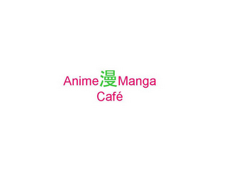 ANIME-MANGA CAFÉ