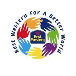 BEST WESTERN FOR A BETTER WORLD BEST WESTERN