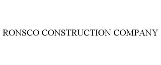 RONSCO CONSTRUCTION COMPANY