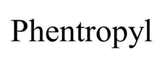 PHENTROPYL