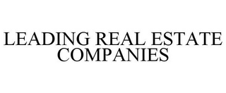 LEADING REAL ESTATE COMPANIES